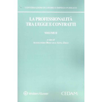 La professionalità tra legge e contratti. Vol. 2