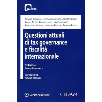 Questioni attuali di tax governance e fiscalità internazionale (Benigni Carlotta; Di Dio Andrea; Iaselli Giovanni - Cedam)