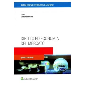 Diritto ed economia del mercato 4/ed. 2024 (Lemme Giuliano - Cedam)