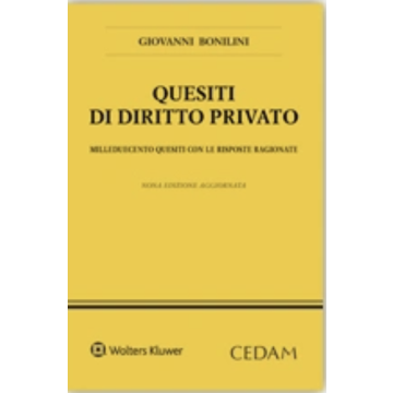 Quesiti di diritto privato. Milleduecento quesiti con le risposte ragionate