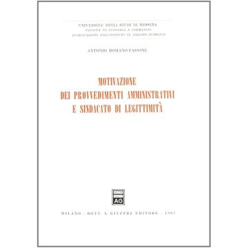 Motivazione dei provvedimenti amministrativi e sindacato di legittimità