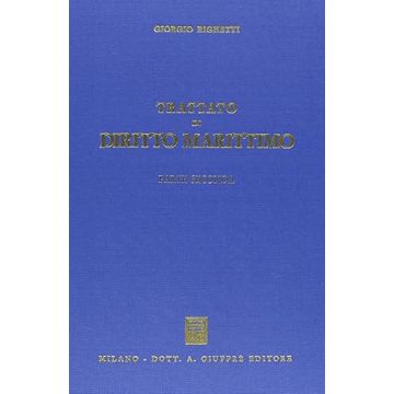 Trattato di diritto marittimo. Vol. 2 (Righetti - Giuffrè)