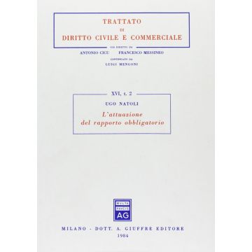 L'attuazione del rapporto obbligatorio. Vol. 2