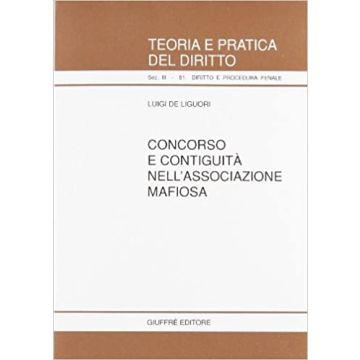 Concorso e contiguità nell'associazione mafiosa