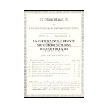 La Cultura Delle Riviste Giuridiche Siciliane Dell'ottocento  - De Salvo Patrizia - Giuffre' - 9788814072581