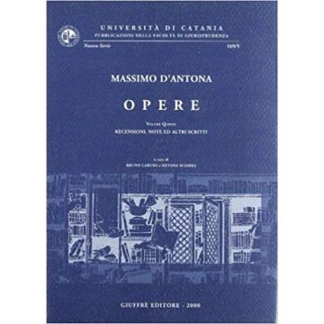 Opere. Vol. 5: Recensioni, opere e altri scritti