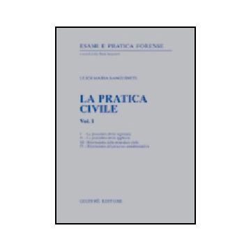 La Pratica Civile  - Sanguineti Luigi M. - Giuffre' - 9788814086670