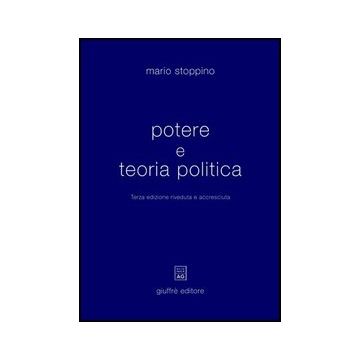 Potere E Teoria Politica - Stoppino Mario - Giuffre' - 9788814087226