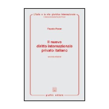 Il Nuovo Diritto Internazionale Privato Italiano  - Pocar Fausto - Giuffre' - 9788814087530