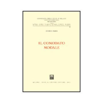 Il Comodato Modale  - Mora Andrea - Giuffre' - 9788814087653