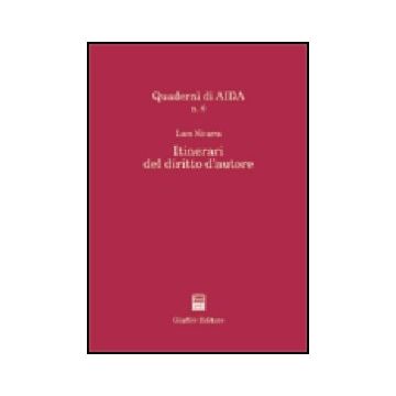 Itinerari Del Diritto D'autore - Nivarra Luca - Giuffre' - 9788814088469