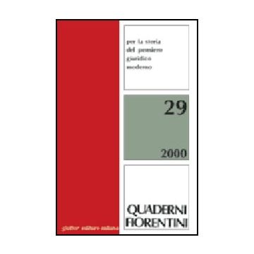 Quaderni Fiorentini Per La Storia Del Pensiero Giuridico Moderno. Anno 2000 -  - Giuffre' - 9788814089350