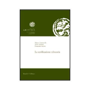 La Certificazione Tributaria  - Caratozzolo Matteo; Damiani Mario; Valente Gianpaolo - Giuffre' - 9788814089718