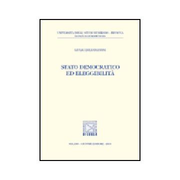 Stato Democratico Ed Eleggibilita' - Vigevani Giulio E. - Giuffre' - 9788814089824