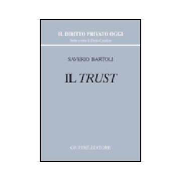 Il Trust  - Bartoli Saverio - Giuffre' - 9788814090042