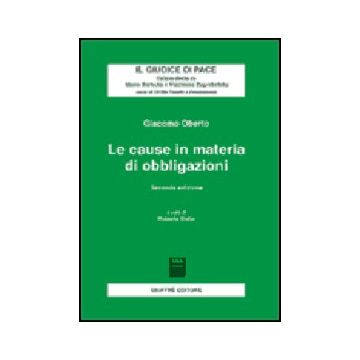 Le Cause In Materia Di Obbligazioni  - Oberto Giacomo; Dotta R.  - Giuffre' - 9788814090417