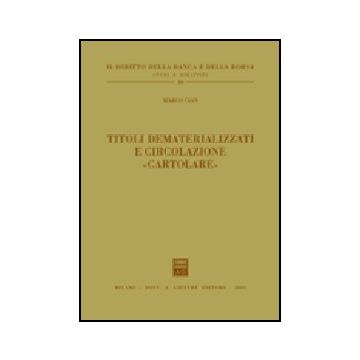Titoli Dematerializzati E Circolazione «cartolare» - Cian Marco - Giuffre' - 9788814090448