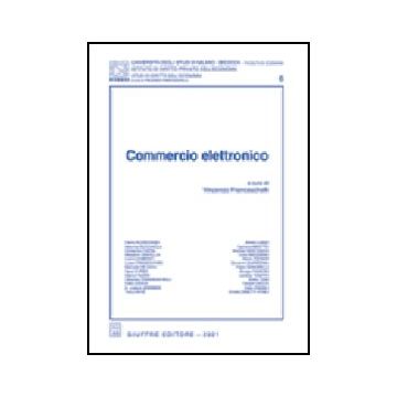 Commercio Elettronico - Franceschelli V.  - Giuffre' - 9788814090882