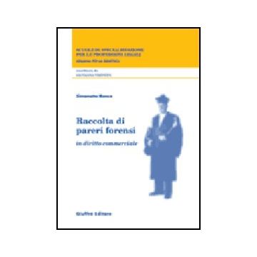 Raccolta Di Pareri Forensi. In Diritto Commerciale - Ronco Simonetta - Giuffre' - 9788814091735