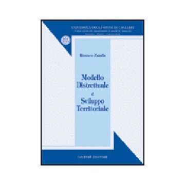 Modello Distrettuale E Sviluppo Territoriale - Zanda Romeo - Giuffre' - 9788814092039