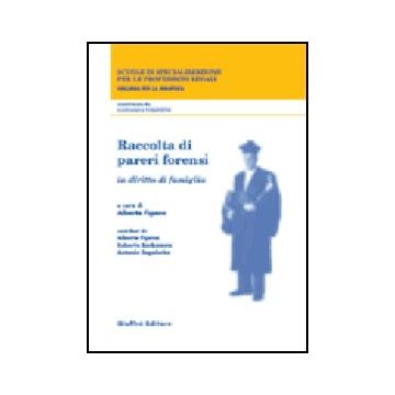 Raccolta Di Pareri Forensi. In Diritto Di Famiglia - Figone A.  - Giuffre' - 9788814092220