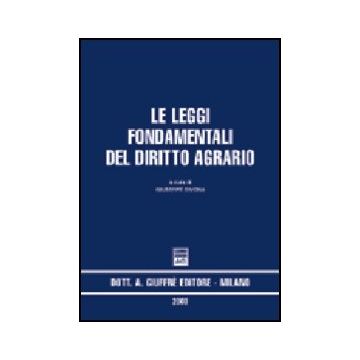 Le Leggi Fondamentali Del Diritto Agrario  - Bivona Giuseppe - Giuffre' - 9788814092794