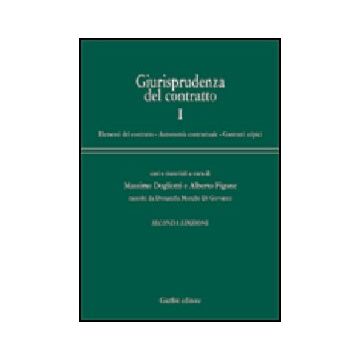Giurisprudenza Del Contratto. Casi E Materiali Elementi Del Contratto. Autonomia Contrattuale. Contratti Atipici - Dogliotti M. ; Figone A. ; Morello Di Giovanni D.  - Giuffre' - 9788814093197