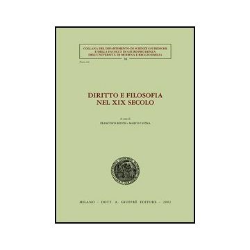 Diritto E Filosofia Nel Xix Secolo. Atti Del Seminario Di Studi (universita' Di  Modena, 24 Marzo 2000) - Belvisi F. ; Cavina M.  - Giuffre' - 9788814093661