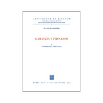 Garanzia E Processo - Gambineri Beatrice - Giuffre' - 9788814093685