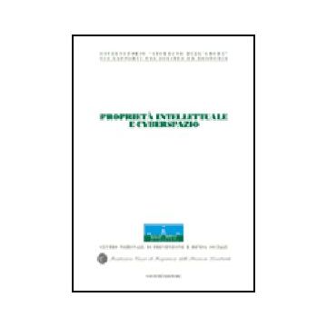 Proprieta' Intellettuale E Cyberspazio. Atti Del Congresso (stresa, 4-5 Maggio  2001) -  - Giuffre' - 9788814094965