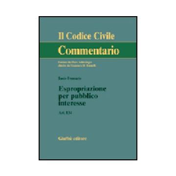 Espropriazione Per Pubblico Interesse. Art. 834 - Francario Lucio - Giuffre' - 9788814095245