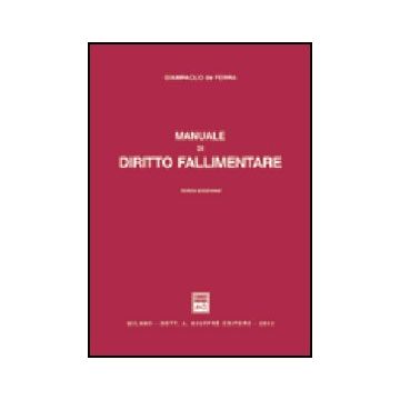 Manuale Di Diritto Fallimentare - De Ferra Giampaolo - Giuffre' - 9788814095863