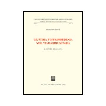 Giustizia E Giurisprudenza Nell'italia Preunitaria. Il Senato Di Genova - Sinisi Lorenzo - Giuffre' - 9788814097058