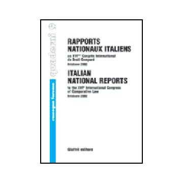 Rapports Nationaux Italiens Au 16/e Congres International De Droit Compare'  (brisbane, 2002) -  - Giuffre' - 9788814097072