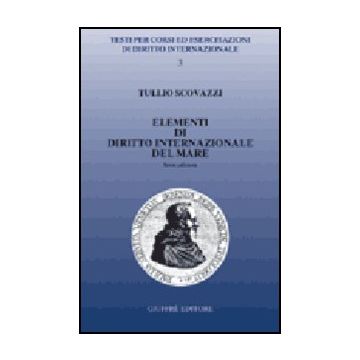 Elementi Di Diritto Internazionale Del Mare - Scovazzi Tullio - Giuffre' - 9788814097195