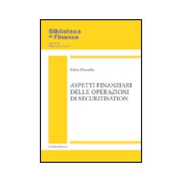 Aspetti Finanziari Delle Operazioni Di Securitisation - Pizzutilo Fabio - Giuffre' - 9788814097805