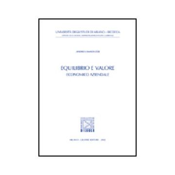 Equilibrio E Valore Economico Aziendale - Amaduzzi Andrea - Giuffre' - 9788814097836