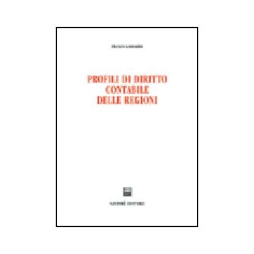 Profili Di Diritto Contabile Delle Regioni - Gaboardi Franco - Giuffre' - 9788814097874