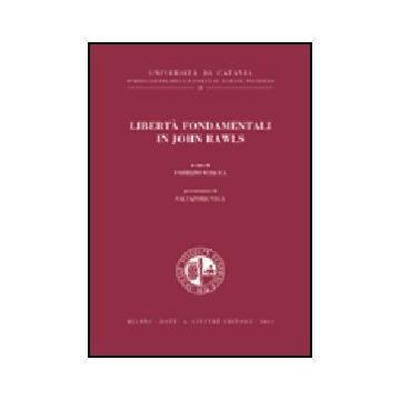 Liberta' Fondamentali In John Rawls - Sciacca F.  - Giuffre' - 9788814098161