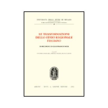 Trasformazioni Dello Stato Regionale Italiano. In Ricordo Di Gianfranco Mor.  Atti Del Convegno (milano, 1-2 Dicembre 2000) (le) - Angiolini V. ; Violini L. ; Zanon N.  - Giuffre' - 9788814098284