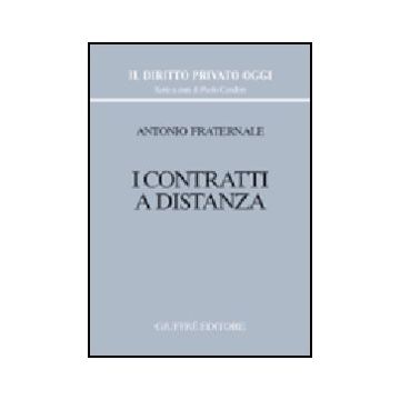 I Contratti A Distanza  - Fraternale Antonio - Giuffre' - 9788814098611