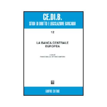 La Banca Centrale Europea  - Belli F. ; Santoro V.  - Giuffre' - 9788814099281