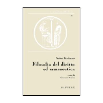 Filosofia Del Diritto Ed Ermeneutica - Kaufmann Arthur; Marino G.  - Giuffre' - 9788814100550