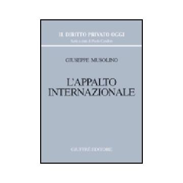 L' Appalto Internazionale  - Musolino Giuseppe - Giuffre' - 9788814100567