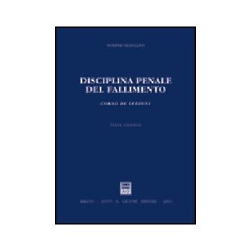 Disciplina Penale Del Fallimento. Corso Di Lezioni - Mangano Pompeo - Giuffre' - 9788814101199