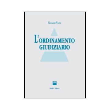 L' Ordinamento Giudiziario  - Verde Giovanni - Giuffre' - 9788814101328