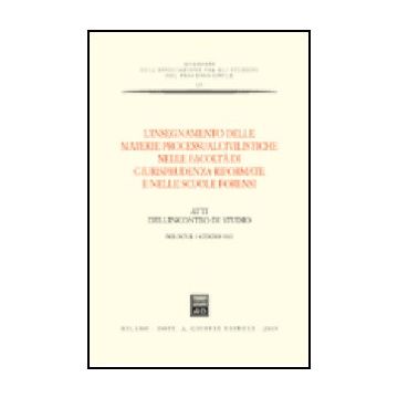 Insegnamento Delle Materie Processualcivilistiche Nelle Facolta' Di  Giurisprudenza Riformate E Nelle Scuole Forensi. Atti Dell'incontro Di Studio (bologna, 2002) (l') -  - Giuffre' - 9788814101496