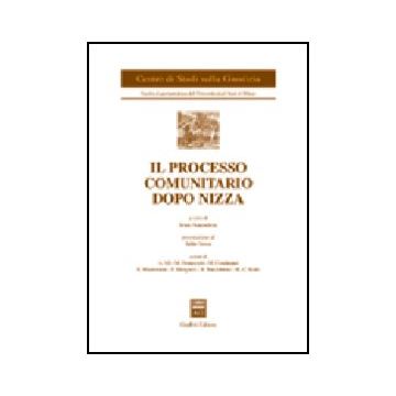Il Processo Comunitario Dopo Nizza  - Nascimbene B.  - Giuffre' - 9788814101755