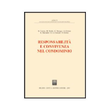 Responsabilita' E Convivenza Nel Condominio -  - Giuffre' - 9788814102332