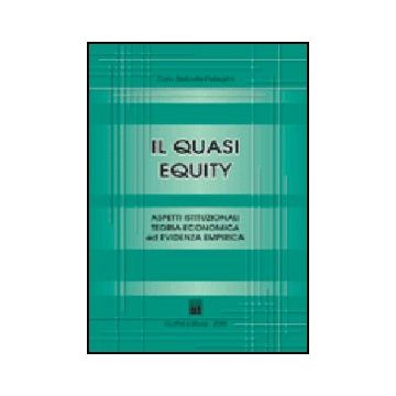 Il Quasi Equity  - Bellavite Pellegrini Carlo - Giuffre' - 9788814102509